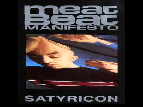 Meat Beat Manifesto Satyricon Rarest